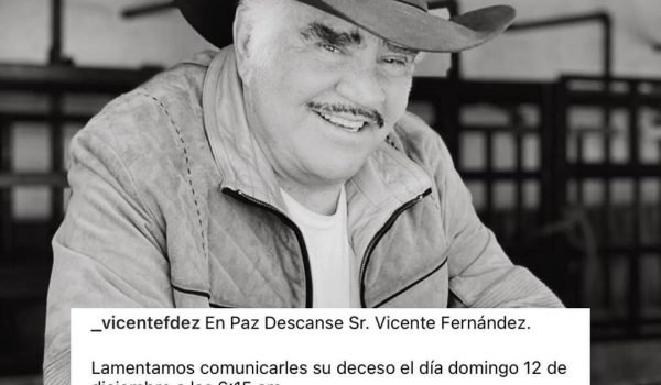 Anuncian muerte de Vicente Fernández