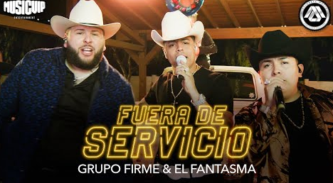 Grupo Firme y El Fantasma estrenan dueto del tema “Fuera de Servicio”